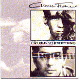 Climie Fisher - Love Changes (Everything)
